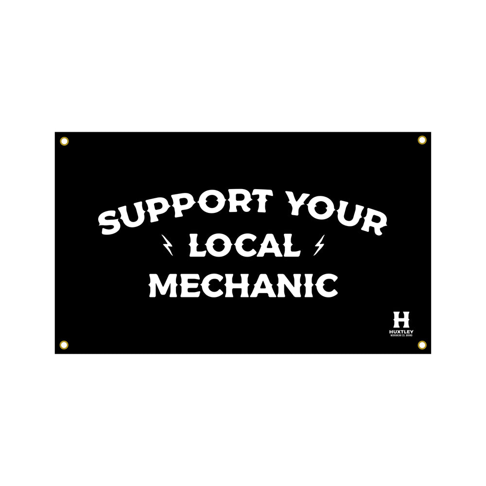 Huxtley Support Your Local Mechanic Banner
