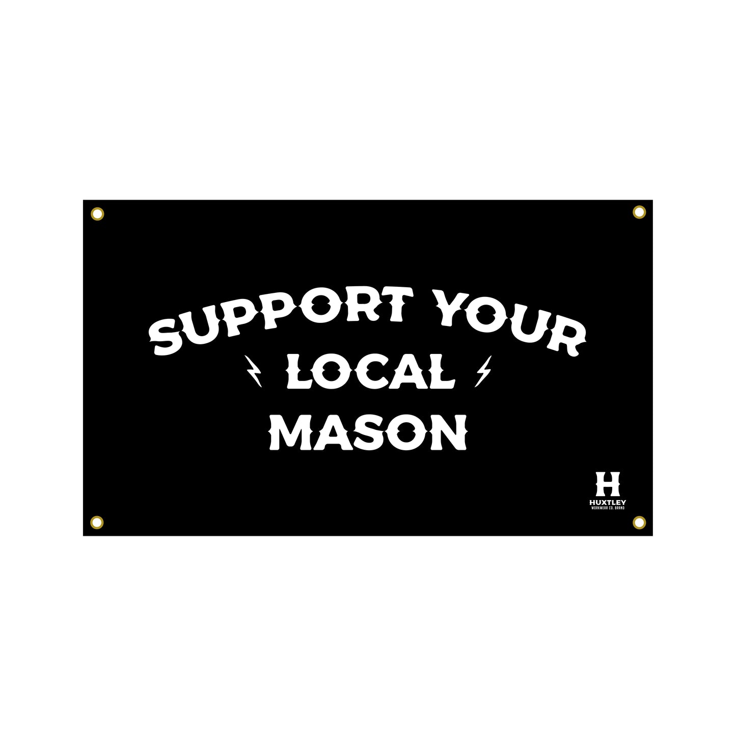 
                  
                    Huxtley Support Your Local Macon Banner
                  
                