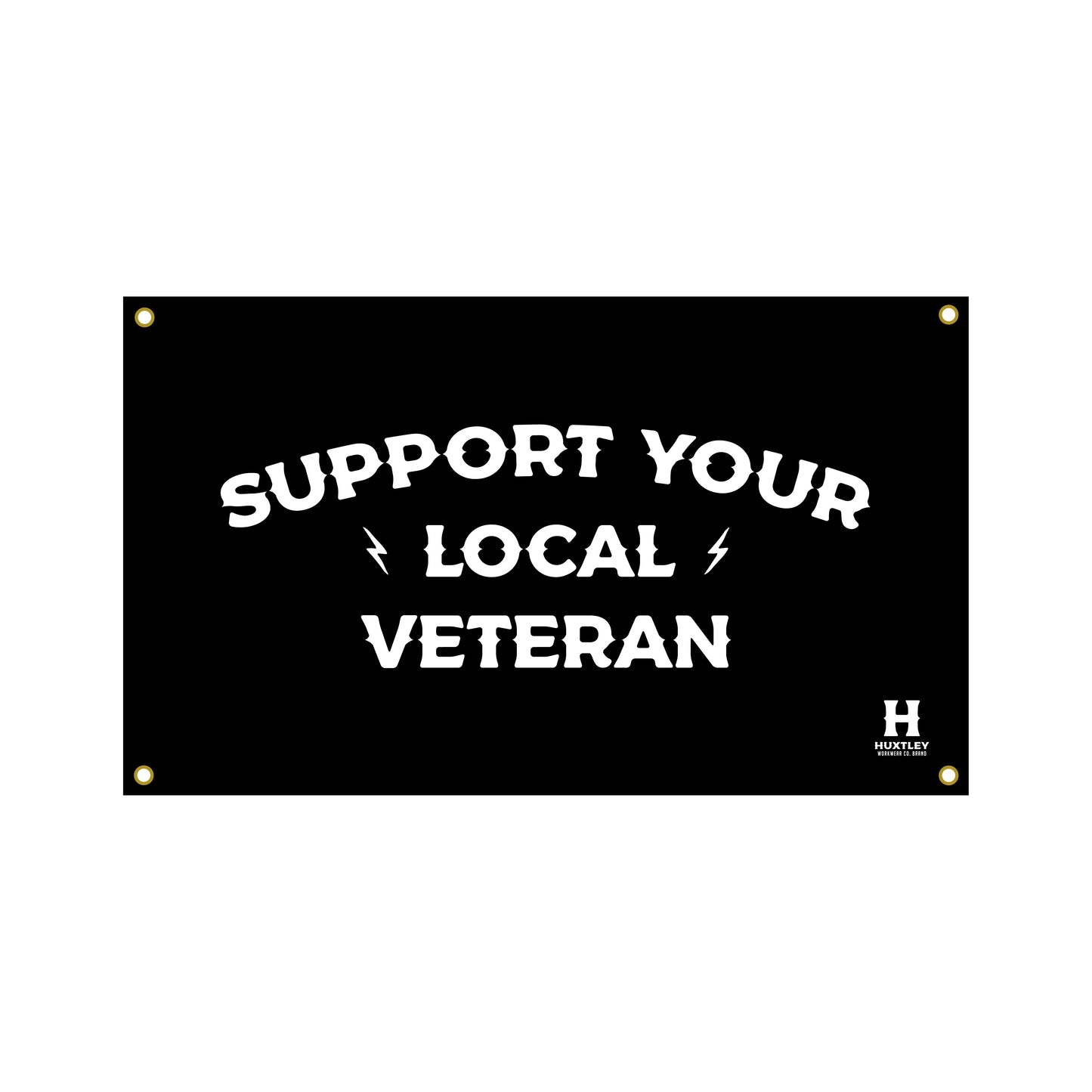 
                  
                    Huxtley Support Your Local Veteran Banner
                  
                